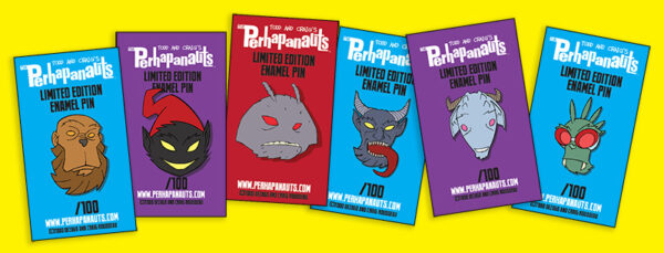Perhapanauts Limited Edition Enamel Pins